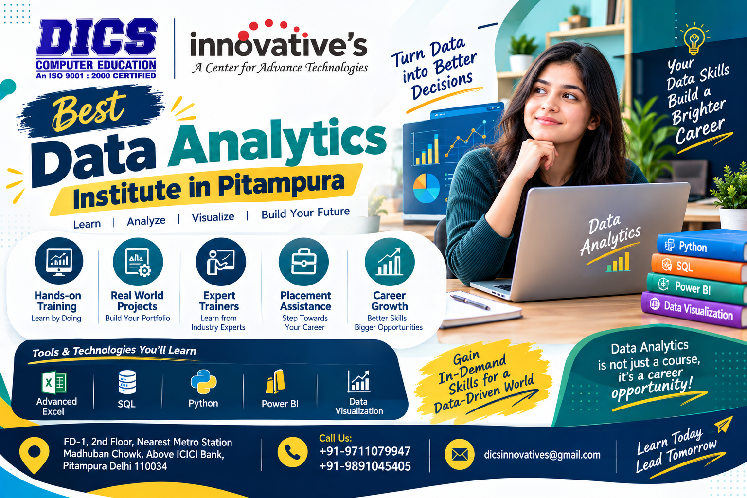 Join the Best Data Analytics Institute in Pitampura at DICS Innovatives. Learn Excel, SQL, Python, Power BI, data visualization and practical analytics skills.