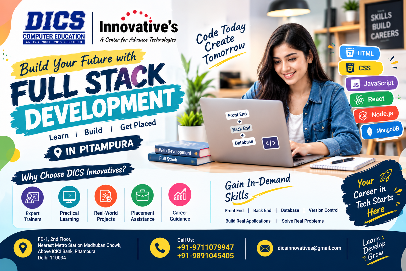 Join the Best Full Stack Institute in Pitampura at DICS Innovatives. Learn frontend, backend, databases, JavaScript, React, projects and job-ready skills.