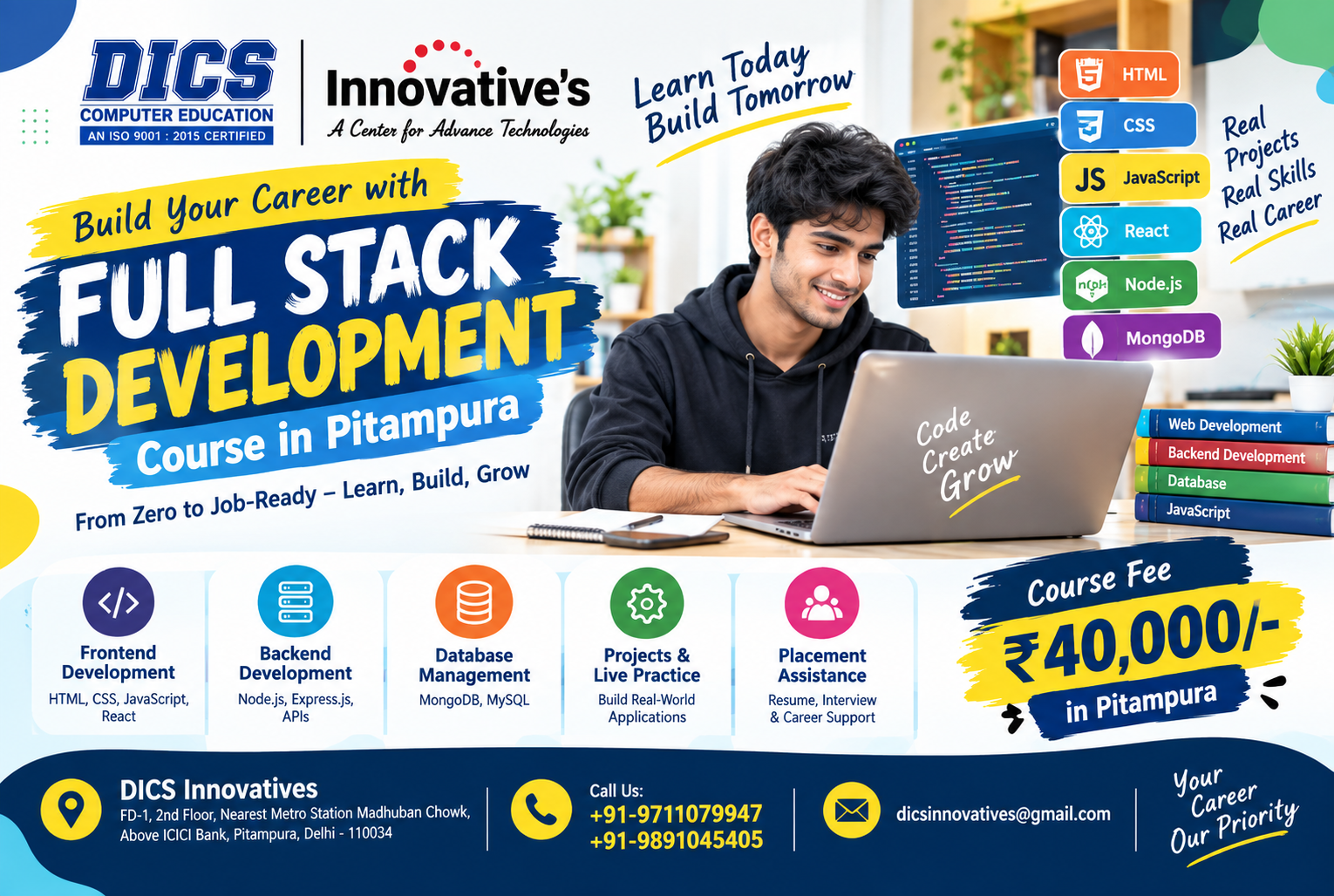 Learn Full Stack Development in Pitampura at DICS Innovatives. Master frontend, backend, databases, JavaScript, React, projects and job-ready web skills.